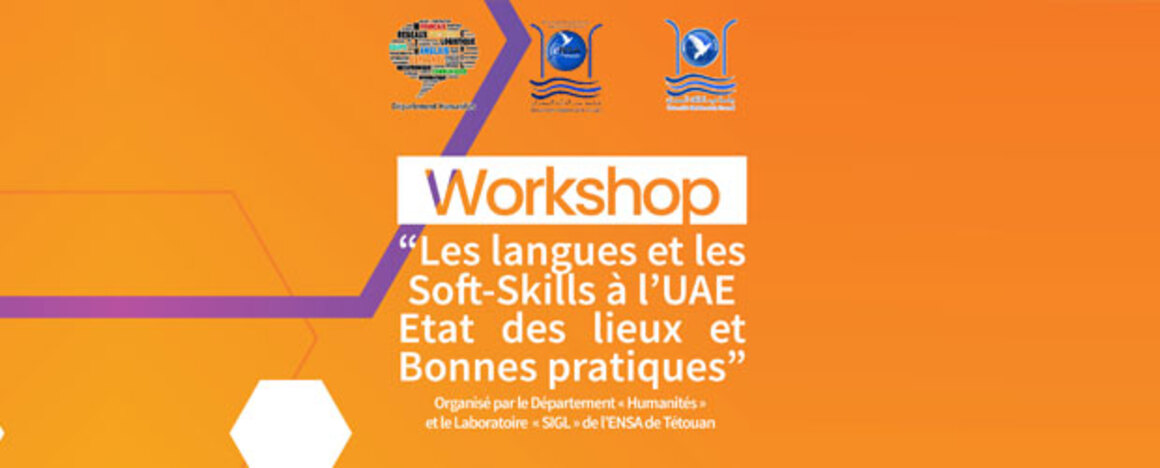 WorkShop à l'ENSA de Tétouan : « Les langues et les Soft-Skills à l’UAE Etat des lieux et Bonnes pratiques »