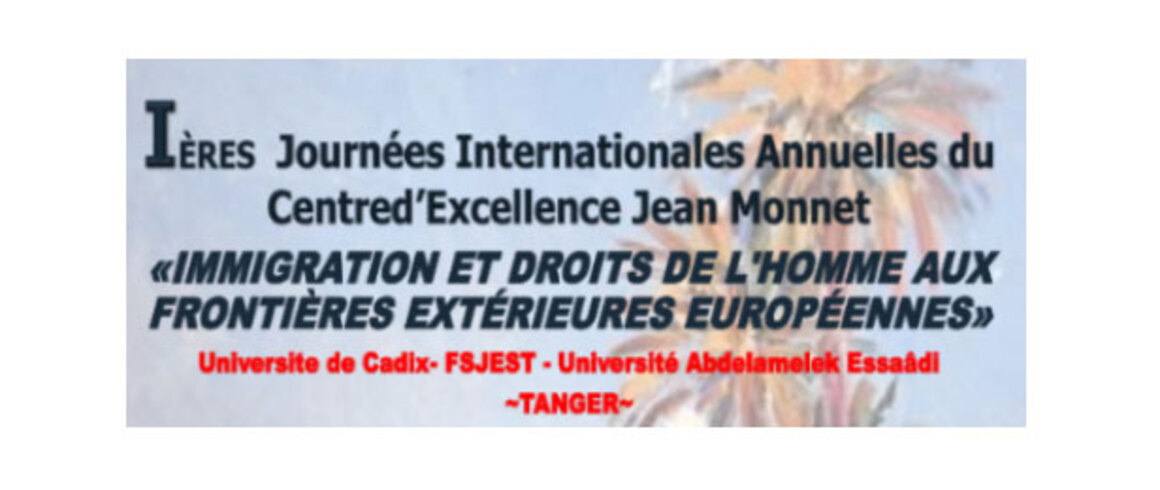 1 ères Journées Internationales annuelles du Centre d'Excellence Jean Monnet