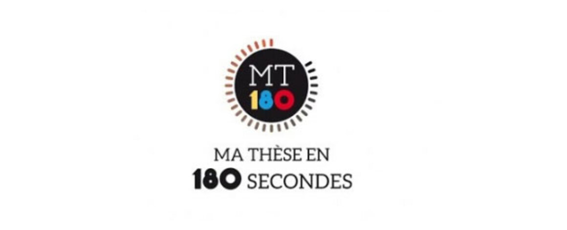 Edition 2021 du Concours Francophone International « Ma thèse en 180 secondes »