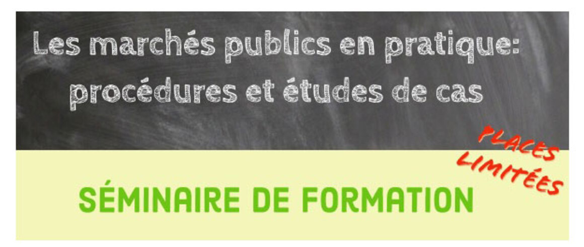 Séminaire de formation: les marchés publiques en pratique