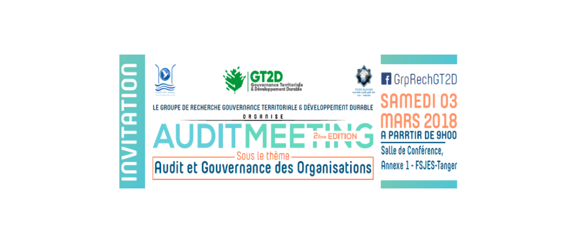 2ème Édition de l’AUDIT MEETING: «Audit et Gouvernance des Organisations»