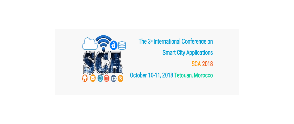 3ème édition de la Conférence internationale sur les applications Smart City (SCA 2018) 