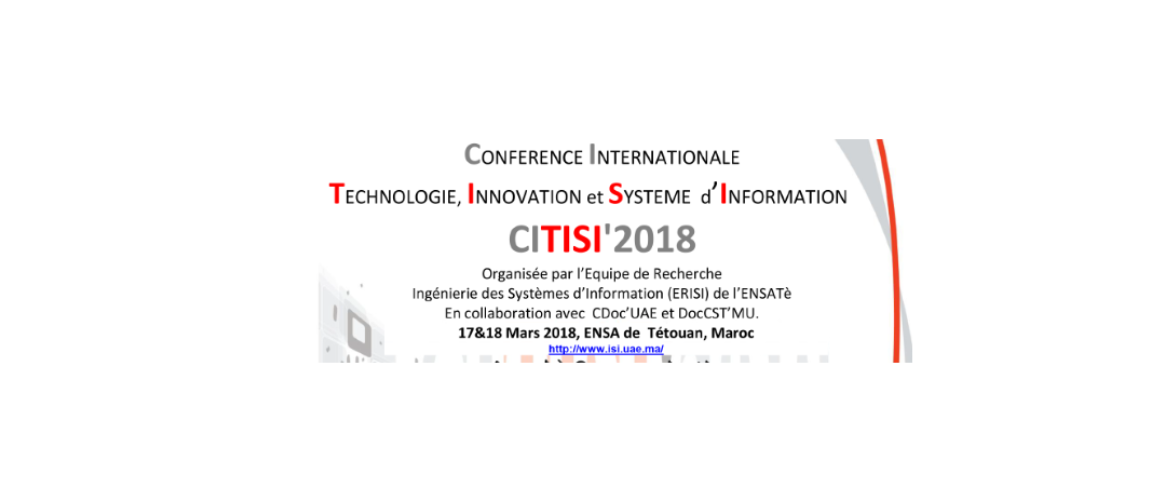 Conférence Internationale en Technologie, Innovation et Système d’Information à l'ENSA de Tétouan