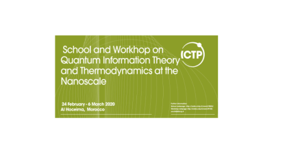 Appel à participation : Ecole et Atelier sur la théorie de l'information quantique et la thermodynamique à l'échelle nanométrique