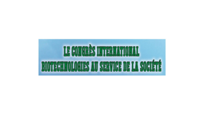 Congrès international biotechnologies au service de la société "BIOTECH2020"