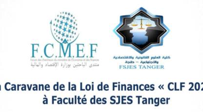 La 5ème édition de la Caravane de la Loi de Finances « CLF 2020 » à la FSJES Tanger