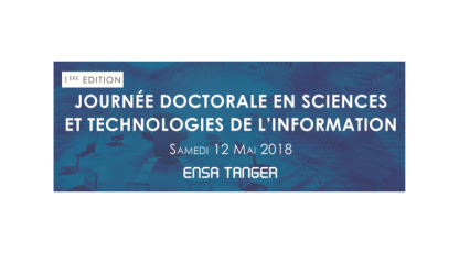 1ère journée doctorale en Sciences et Technologies à l'ENSA de Tanger