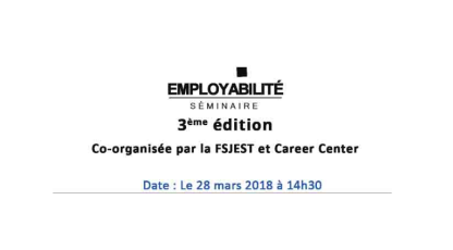 3ème édition du séminaire sur l’employabilité: "L’employabilité : Compétence ou Talent"