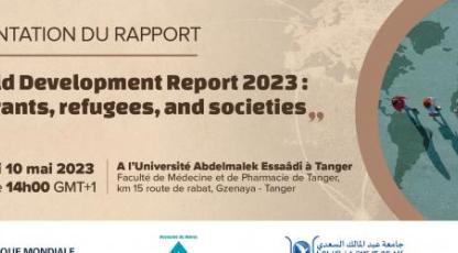 Présentation du rapport: "World Development Report 2023: migrants, refugees and societies"